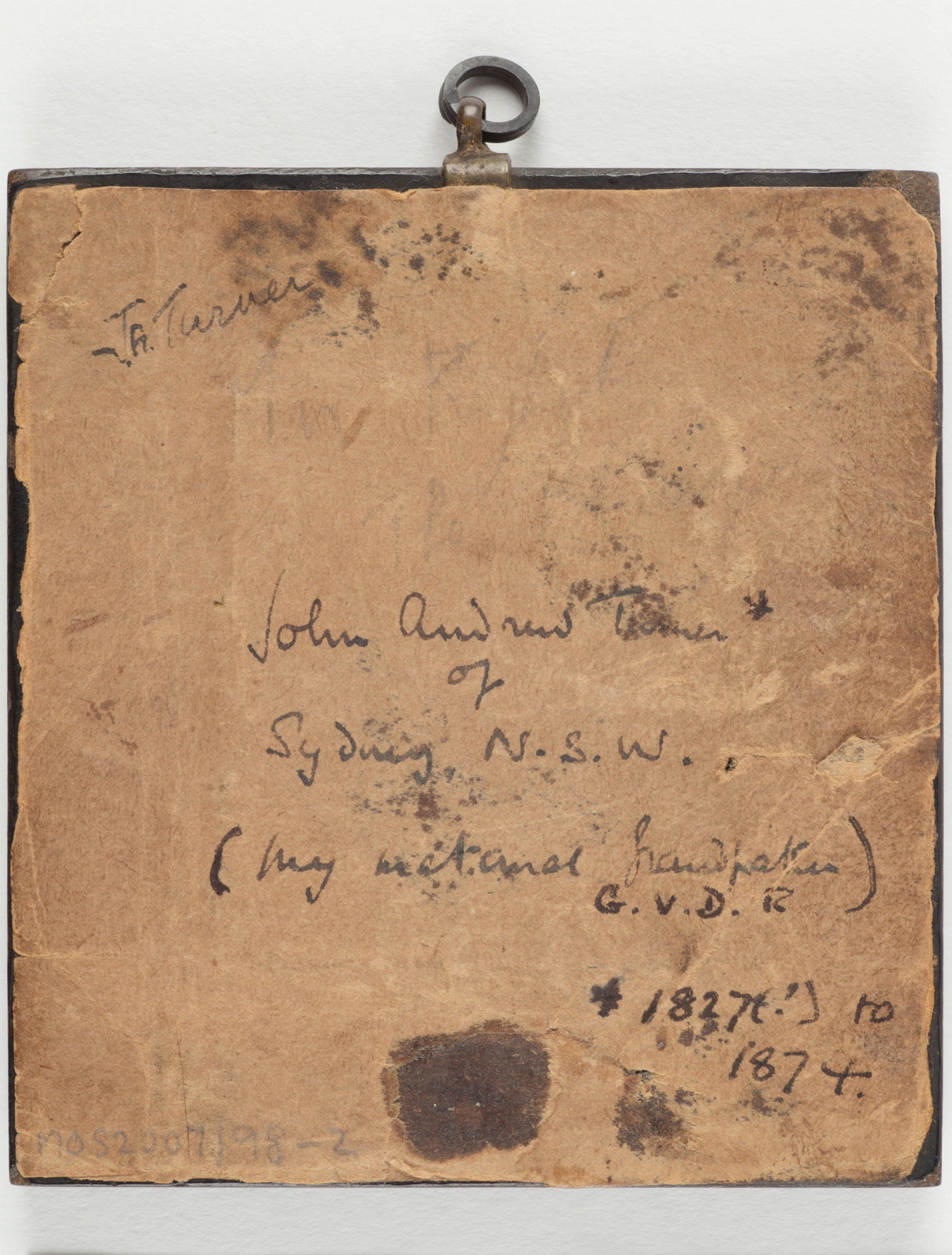 Ink inscription on backing paper of framed miniature: J A Turner / John Andrew Turner* / of / Sydney N.S.W. / (my maternal grandfather) / G.V.D.R. / *1827 (?) to / 1874.